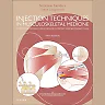 Injection Techniques in Musculoskeletal Medicine: A Practical Manual for Clinicians in Primary and Secondary Care