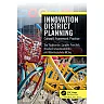 Innovation District Planning: Concept Framework Practice