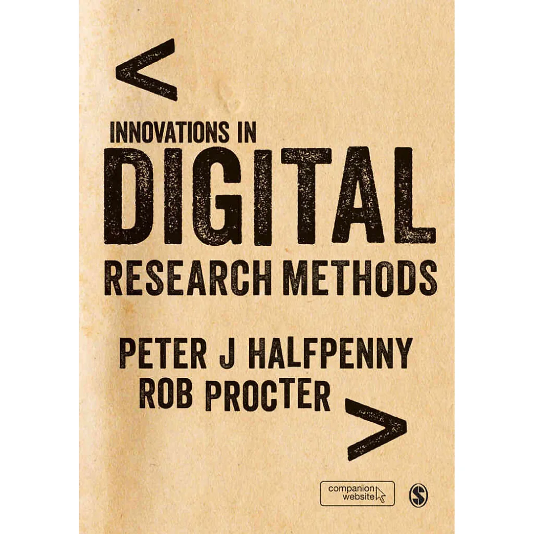 Innovations in Digital Research Methods 1st Edition