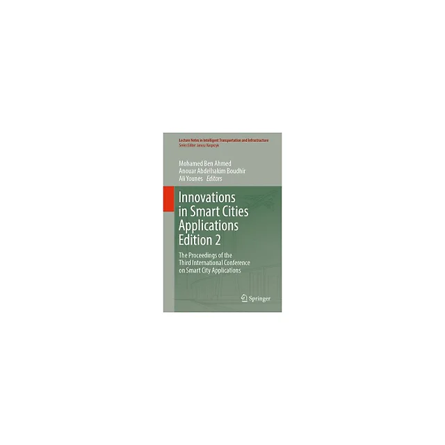 Innovations in Smart Cities Applications Edition 2: The Proceedings of the Third International Conference on Smart City Applications
