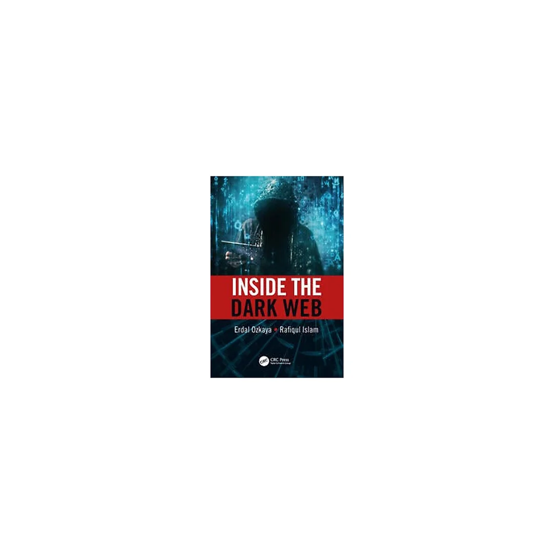 Inside the Dark Web
