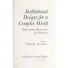 Institutional Designs for a Complex World: Bargaining, Linkages, and Nesting