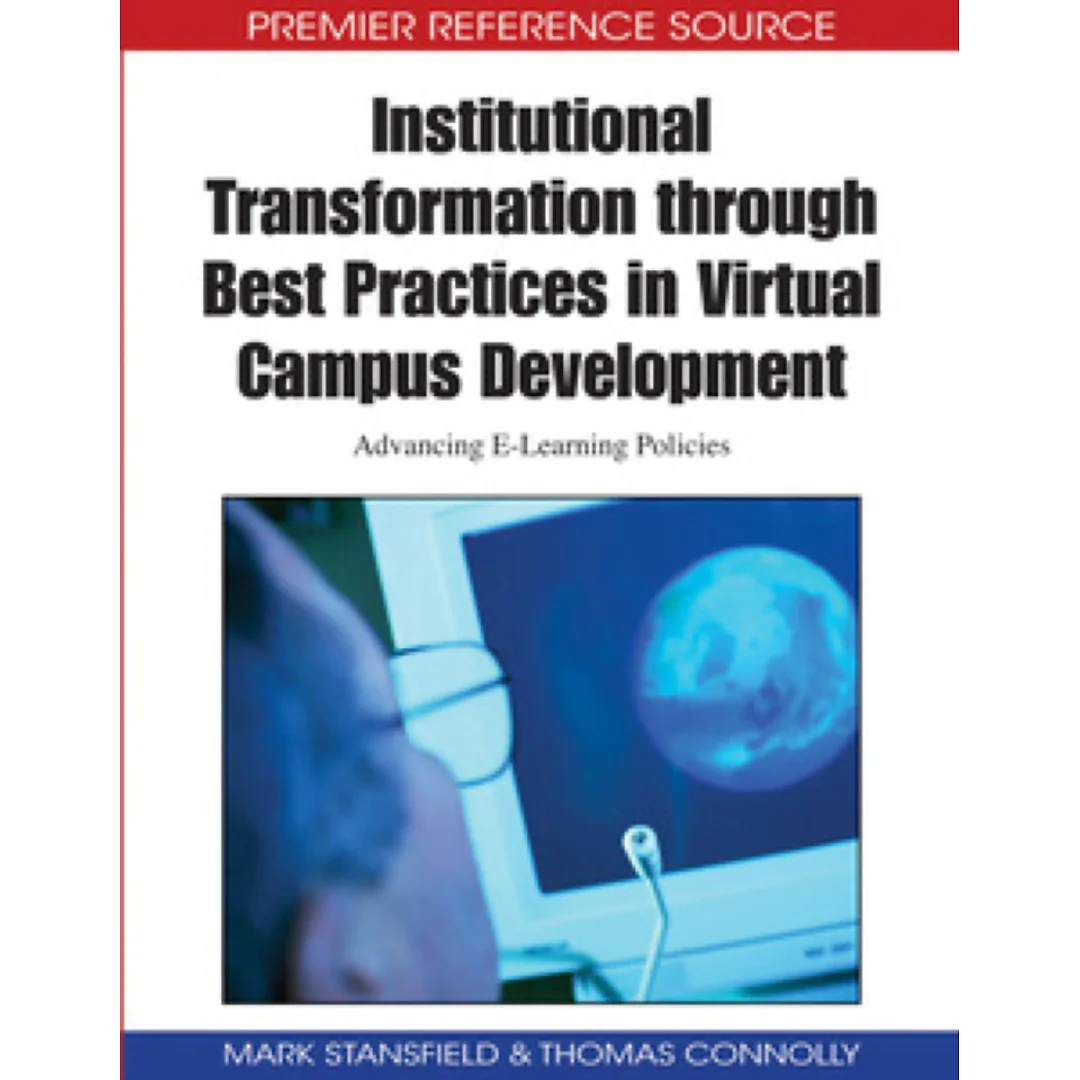 Institutional Transformation through Best Practices in Virtual Campus Development