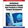 Institutional Transformation through Best Practices in Virtual Campus Development