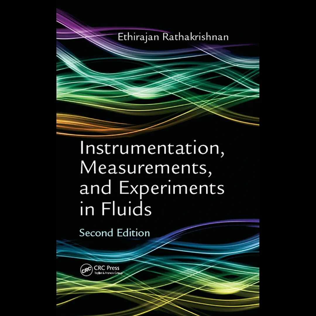 Instrumentation Measurements and Experiments in Fluids Second Edition