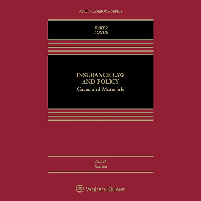 Insurance Law and Policy: Cases and Materials