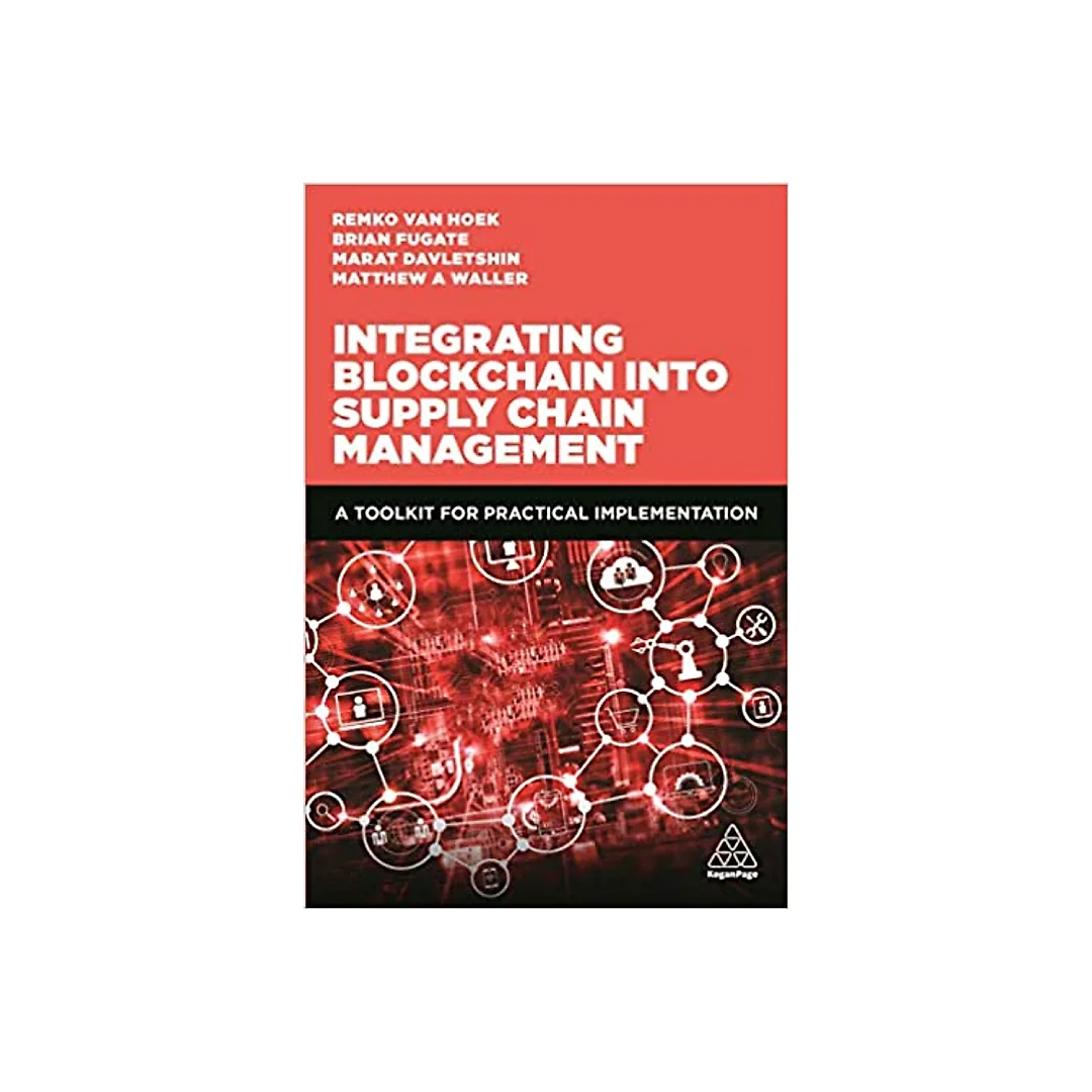 Integrating Blockchain into Supply Chain Management: A Toolkit for Practical Implementation