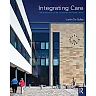 Integrating Care: The architecture of the comprehensive health centre