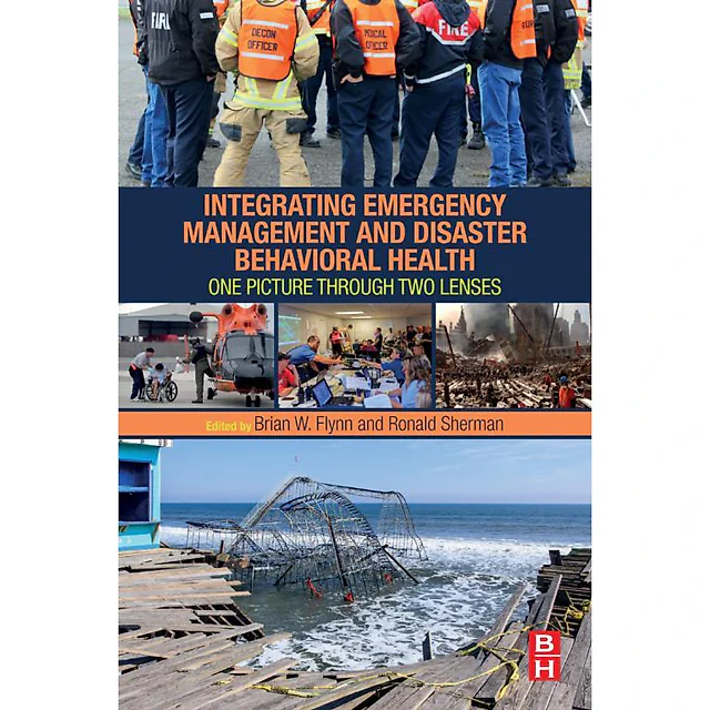 Integrating Emergency Management and Disaster Behavioral Health: One Picture through Two Lenses