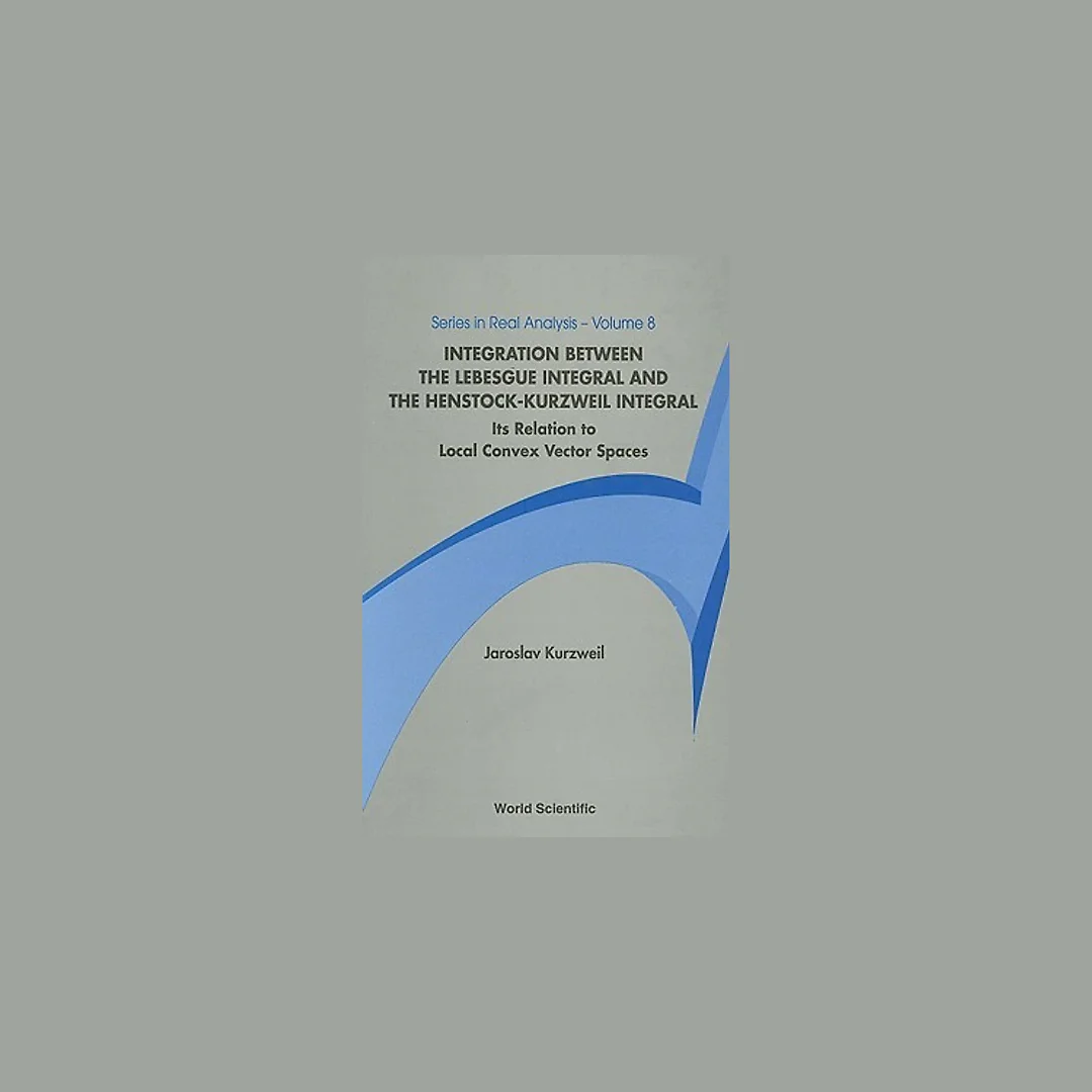 Integration Between The Lebesgue Integral And The Henstock-kurzweil Integral: Its Relation To Local Convex Vector Spaces