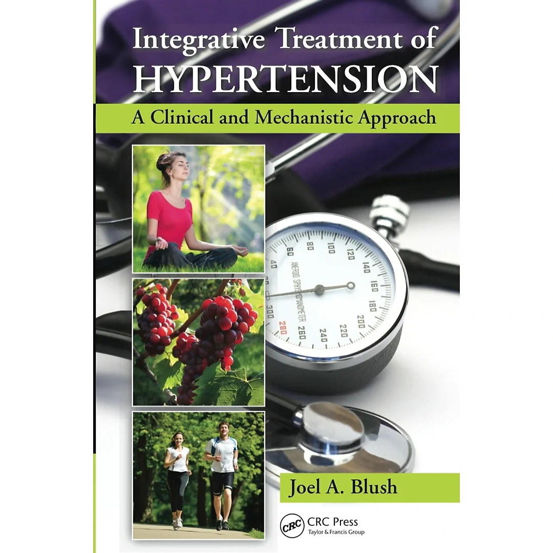 Integrative Treatment of Hypertension : A Clinical and Mechanistic Approach