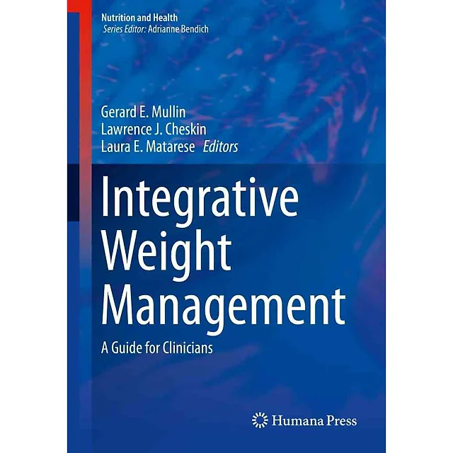 Integrative Weight Management: A Guide for Clinicians