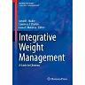 Integrative Weight Management: A Guide for Clinicians