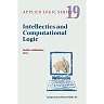 Intellectics and Computational Logic: Papers in Honor of Wolfgang Bibel