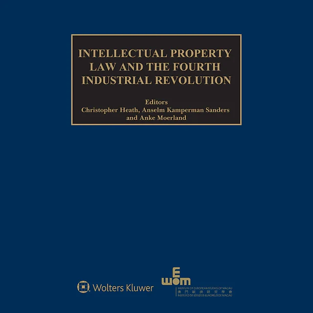 Intellectual Property Law and the Fourth Industrial Revolution