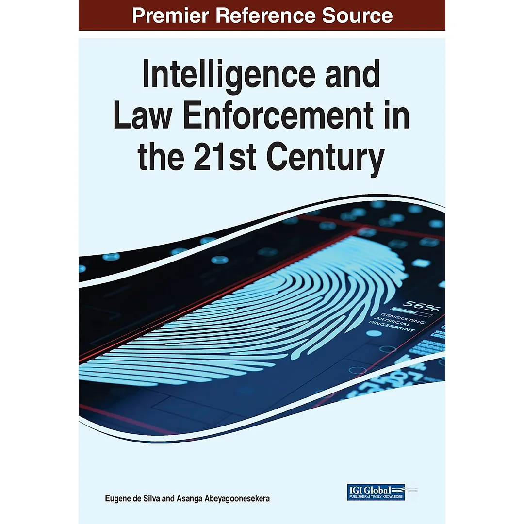 Intelligence and Law Enforcement in the 21st Century