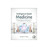 Intelligence-Based Medicine: Artificial Intelligence and Human Cognition in Clinical Medicine and Healthcare