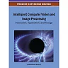 Intelligent Computer Vision and Image Processing