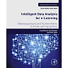 Intelligent Data Analysis for e-Learning: Enhancing Security and Trustworthiness in Online Learning Systems
