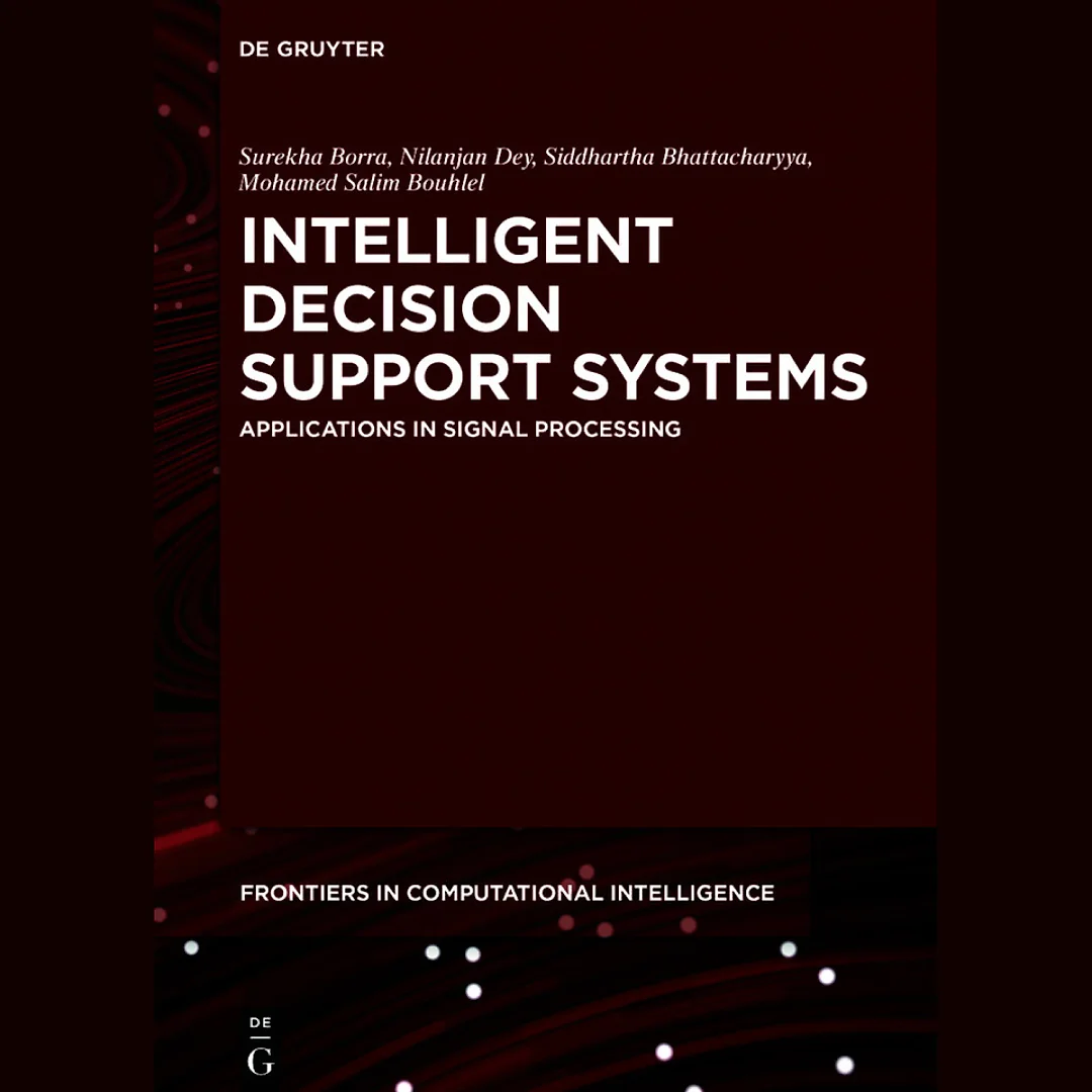 Intelligent Decision Support Systems: Applications in Signal Processing