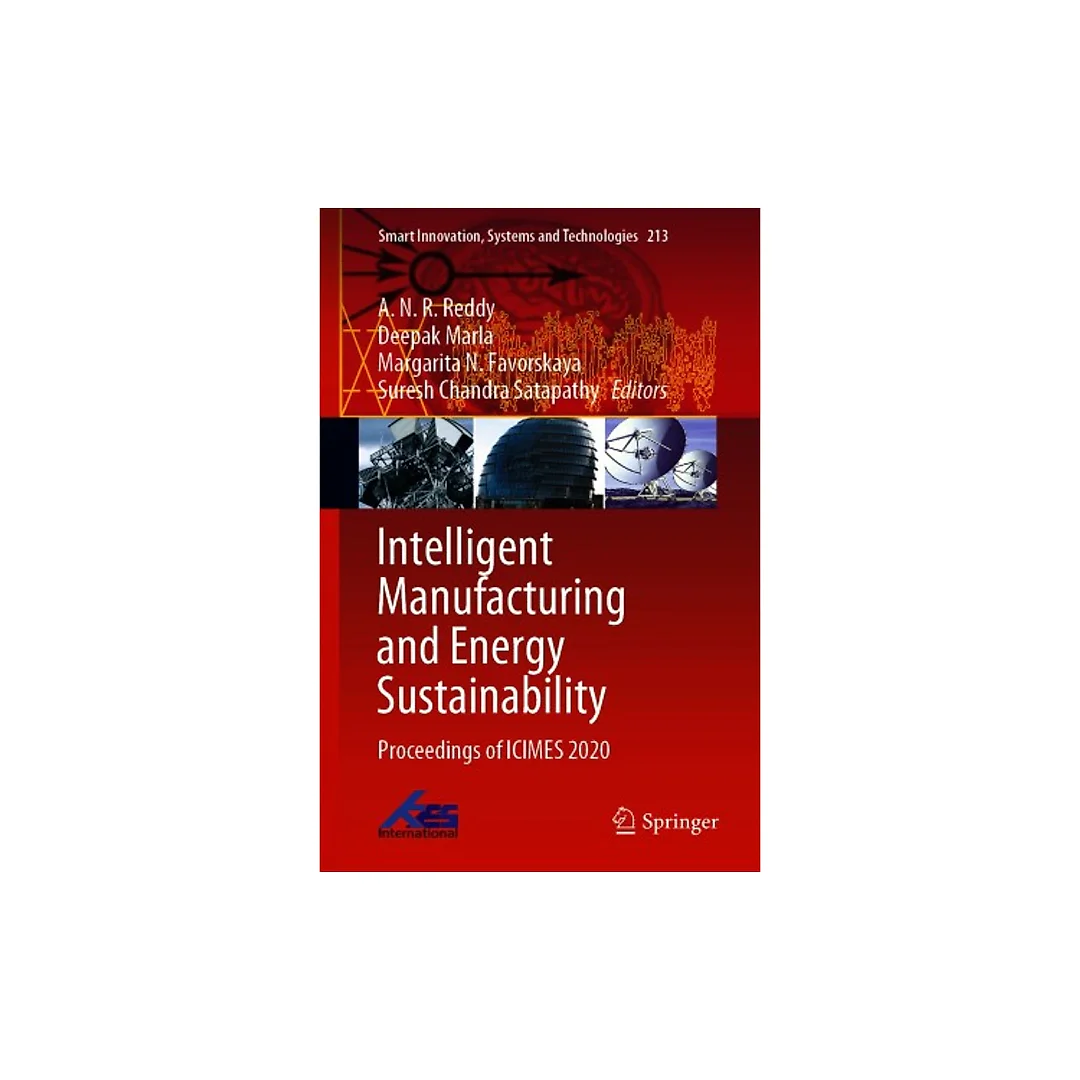 Intelligent Manufacturing and Energy Sustainability: Proceedings of ICIMES 2020