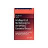 Intelligentized Methodology for Arc Welding Dynamical Processes: Visual Information Acquiring, Knowledge Modeling and Intelligent Control