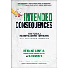 Intended Consequences: How to Build Market-Leading Companies with Responsible Innovation