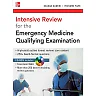 Intensive Review for the Emergency Medicine Qualifying Examination