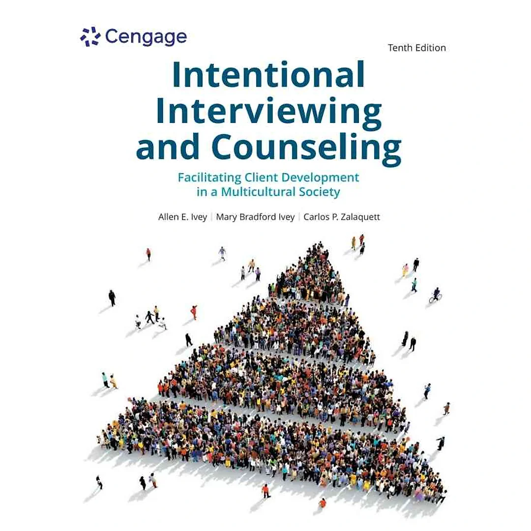 Intentional Interviewing and Counseling: Facilitating Client Development in a Multicultural Society 10th Edition
