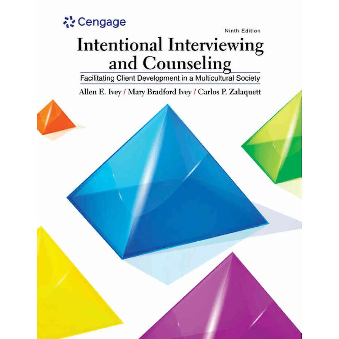 Intentional Interviewing and Counseling: Facilitating Client Development in a Multicultural Society 9th Edition