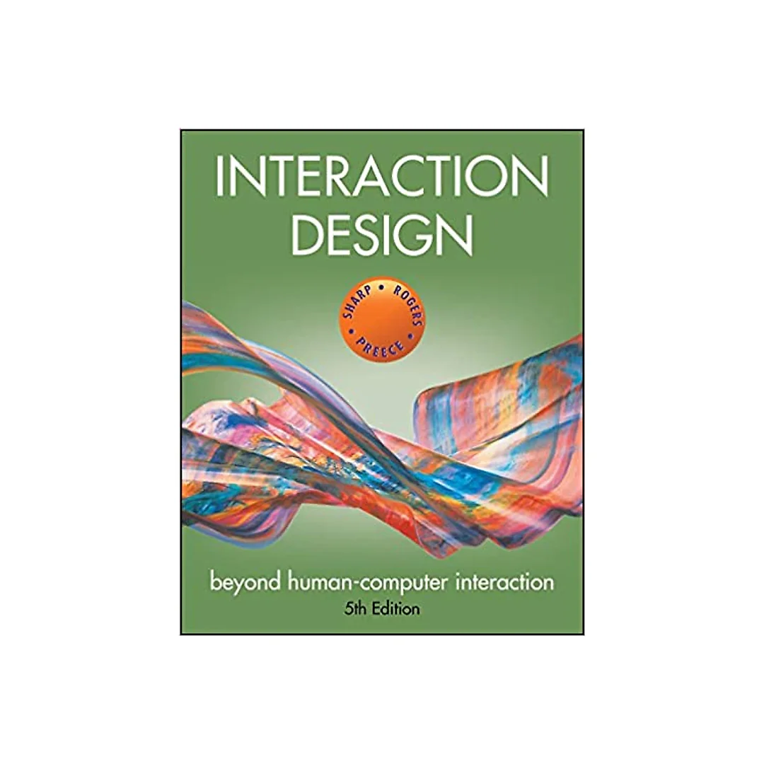 Interaction Design: Beyond Human-Computer Interaction
