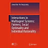 Interactions in Multiagent Systems: Fairness, Social Optimality and Individual Rationality
