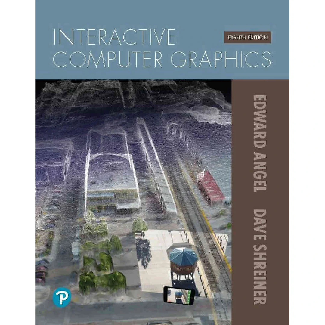 Interactive Computer Graphics, 8th Edition