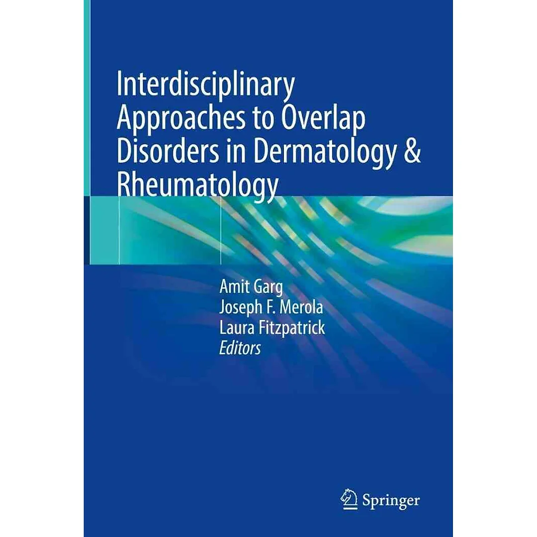 Interdisciplinary Approaches to Overlap Disorders in Dermatology & Rheumatology