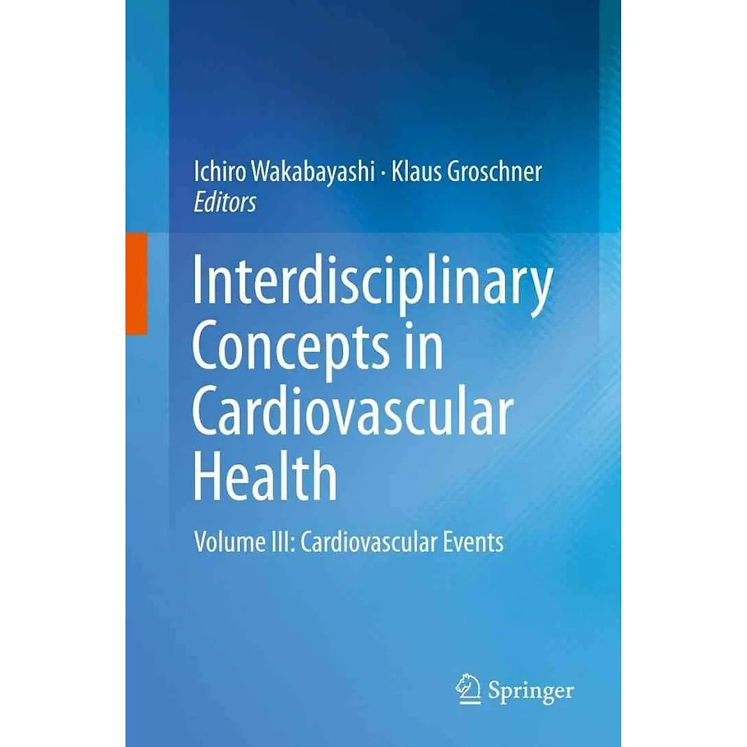 Interdisciplinary Concepts in Cardiovascular Health: Volume III: Cardiovascular Events