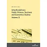 Interdisciplinary Public Finance, Business and Economics Studies - Volume II: Volume II