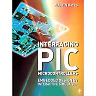 Interfacing PIC Microcontrollers: Embedded Design by Interactive Simulation