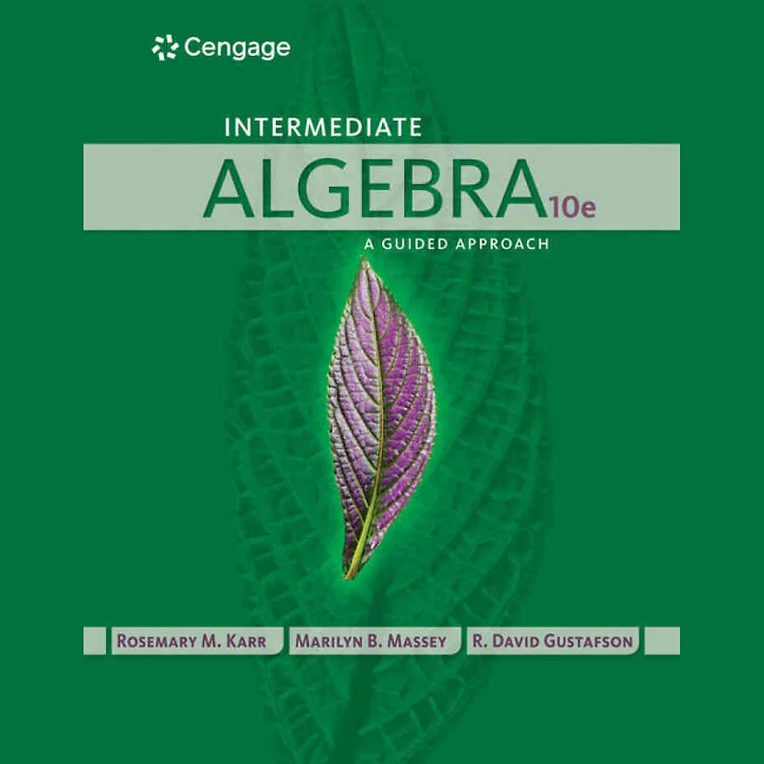 Intermediate Algebra: A Guided Approach 10th Edition