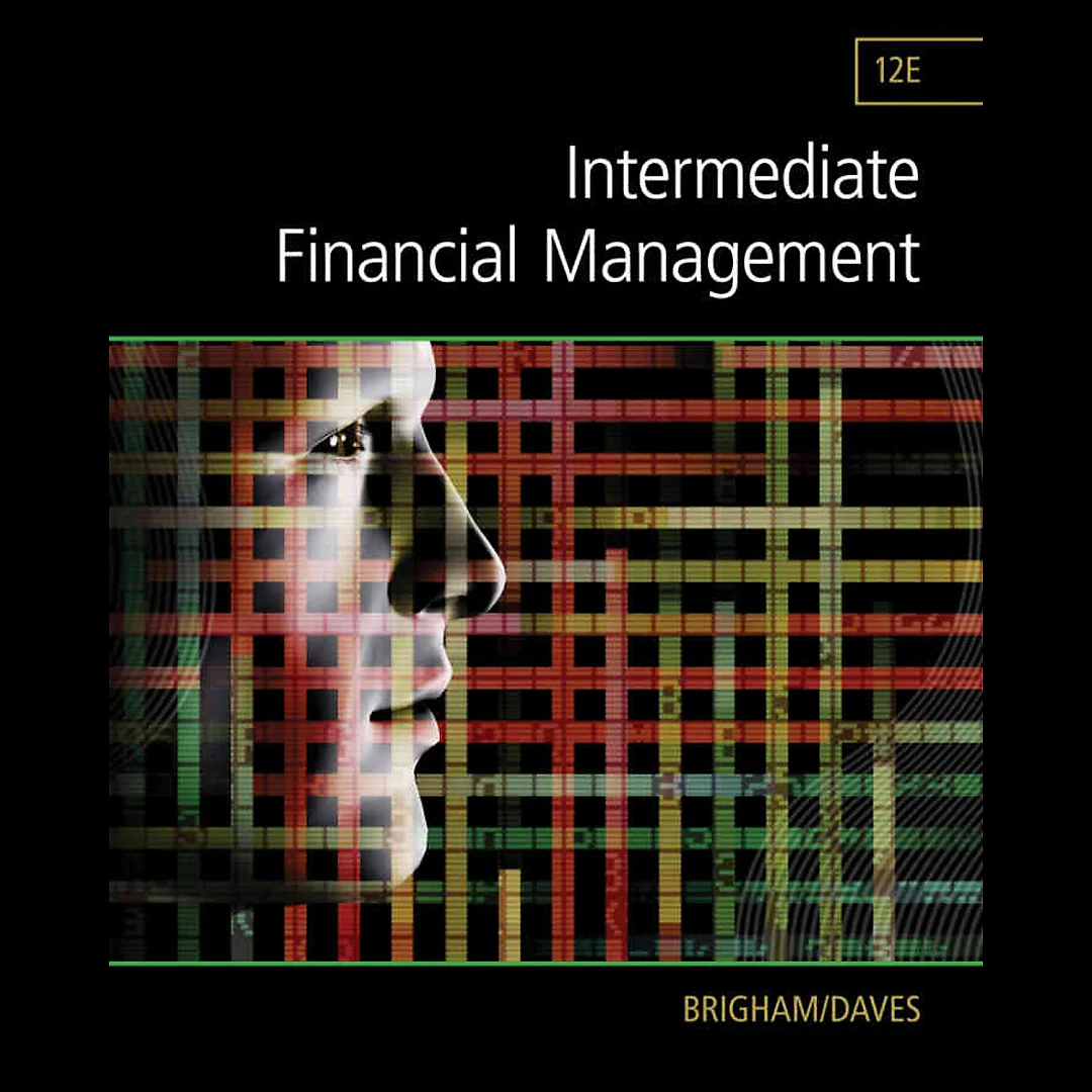 Intermediate Financial Management 12th Edition