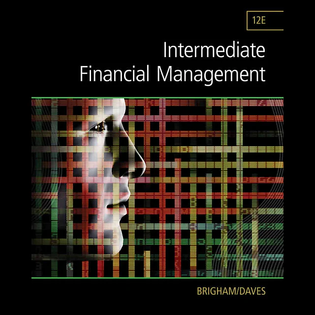 Intermediate Financial Management 12th Edition