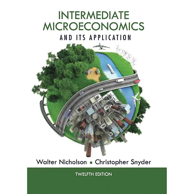 Intermediate Microeconomics and Its Application 12th Edition