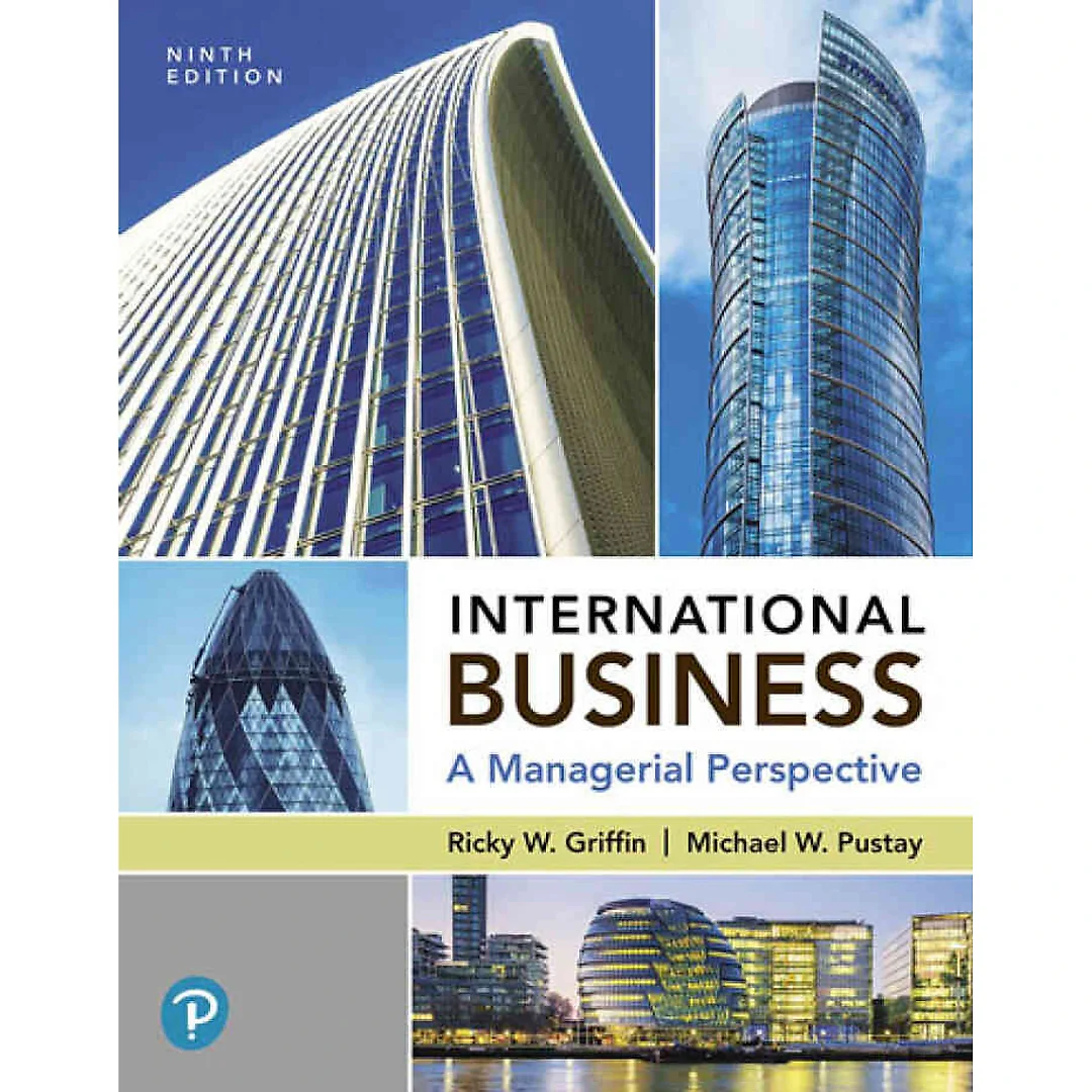 International Business: A Managerial Perspective, 9th Edition