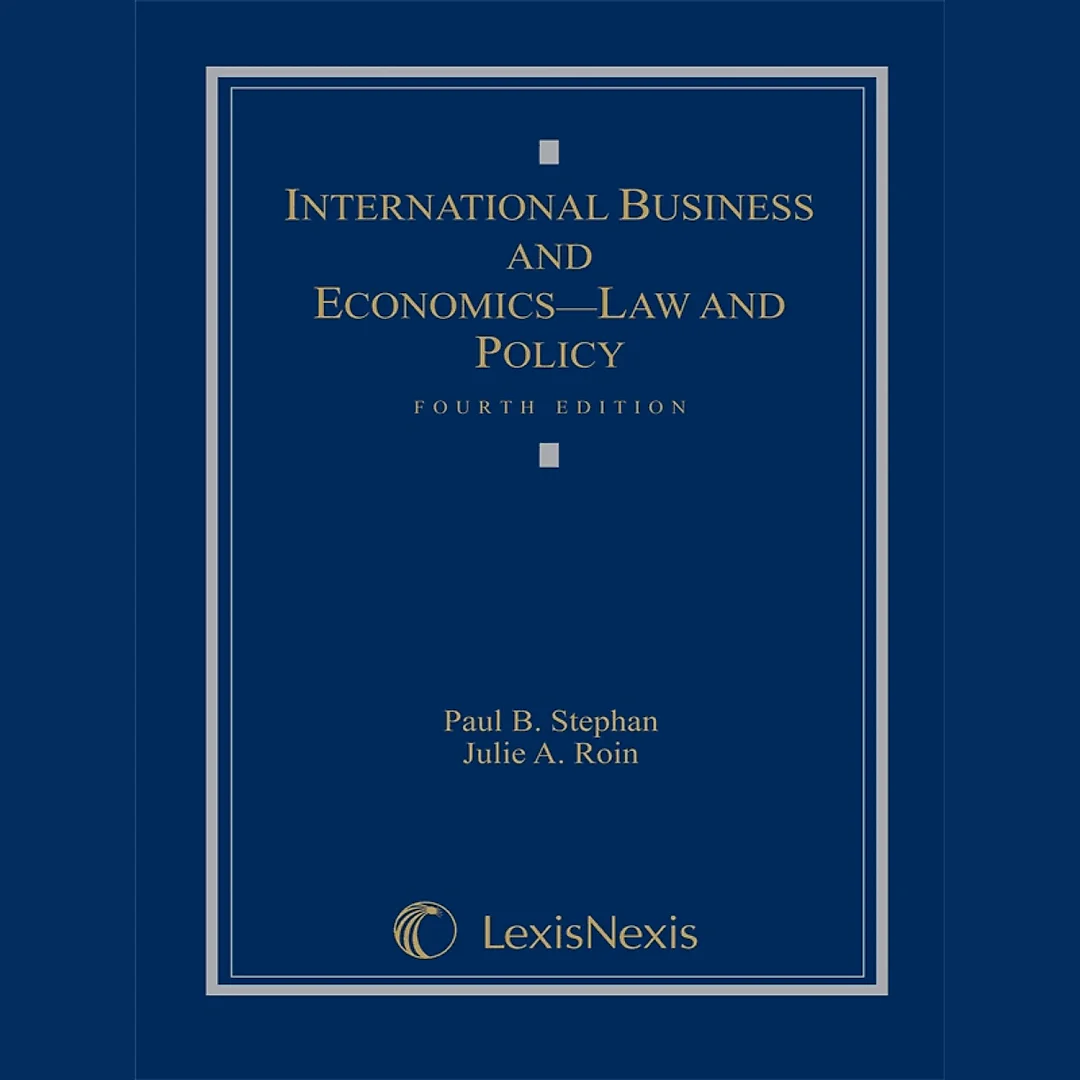 International Business and Economics: Law and Policy