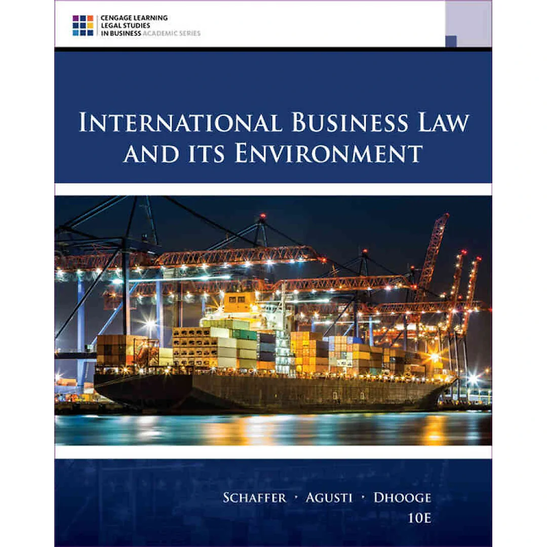 International Business Law and Its Environment 10th Edition