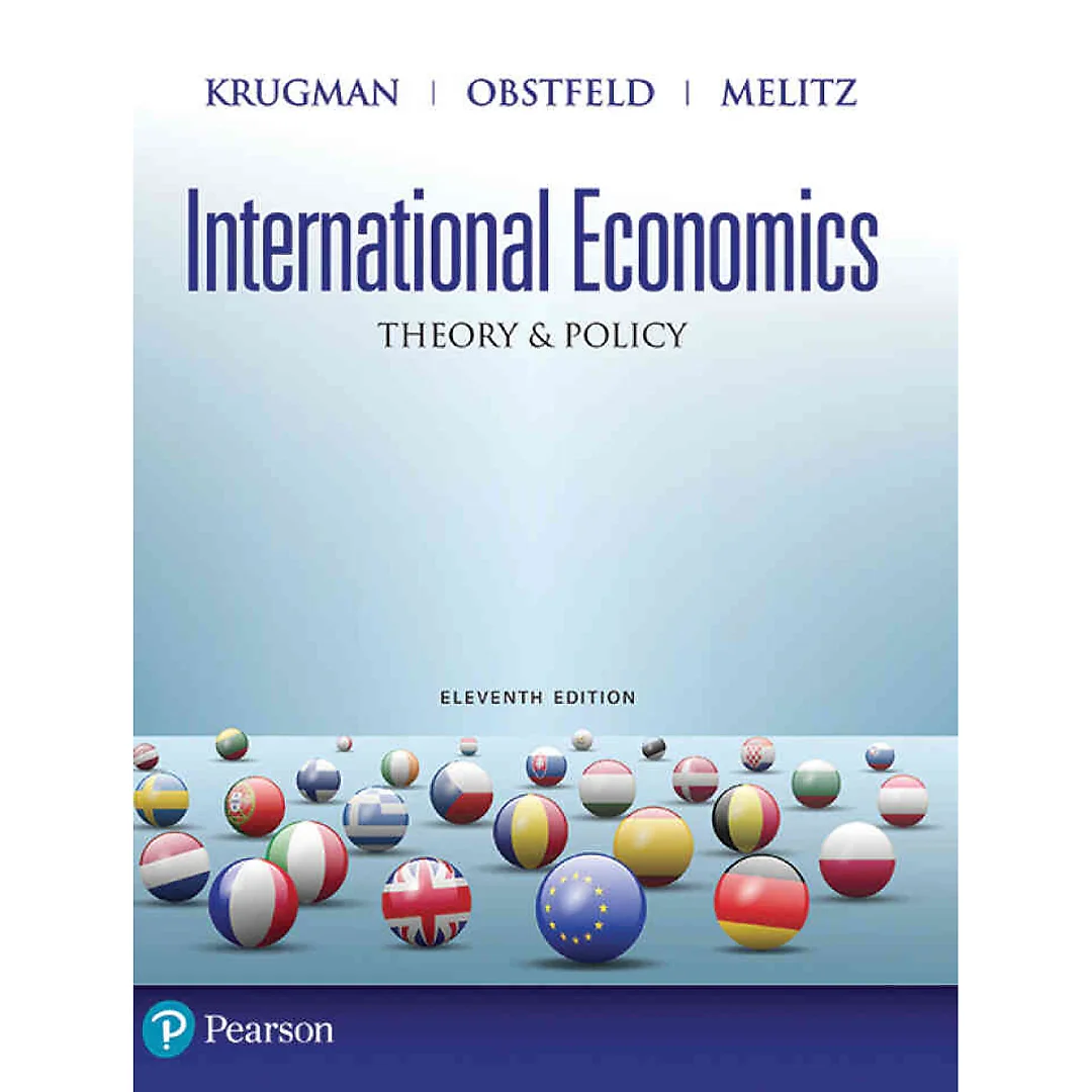 International Economics: Theory and Policy, 11th Edition