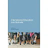 International Education and Schools: Moving Beyond the First 40 Years