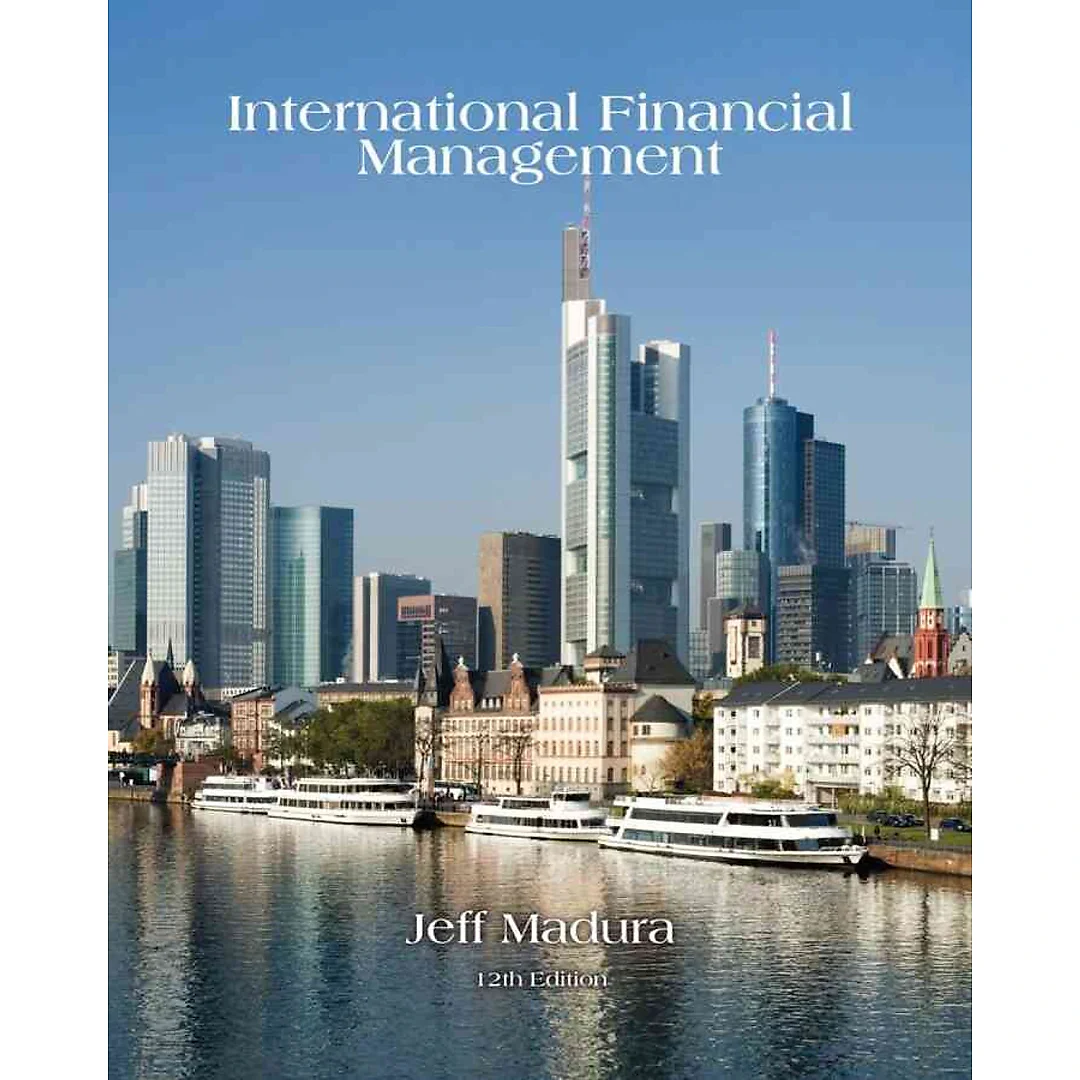 International Financial Management 12th Edition