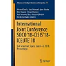 International Joint Conference SOCO'18-CISIS'18-ICEUTE'18: San Sebastián, Spain, June 6-8, 2018 Proceedings