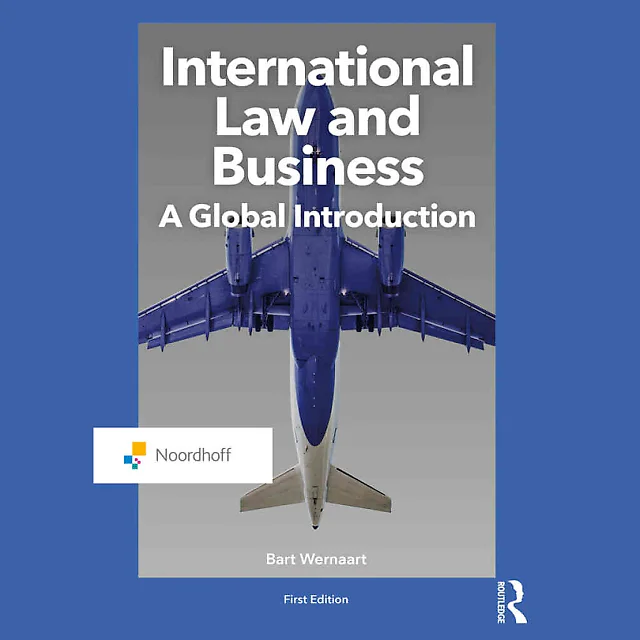 International Law and Business: A Global Introduction