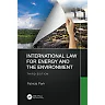 International Law for Energy and the Environment